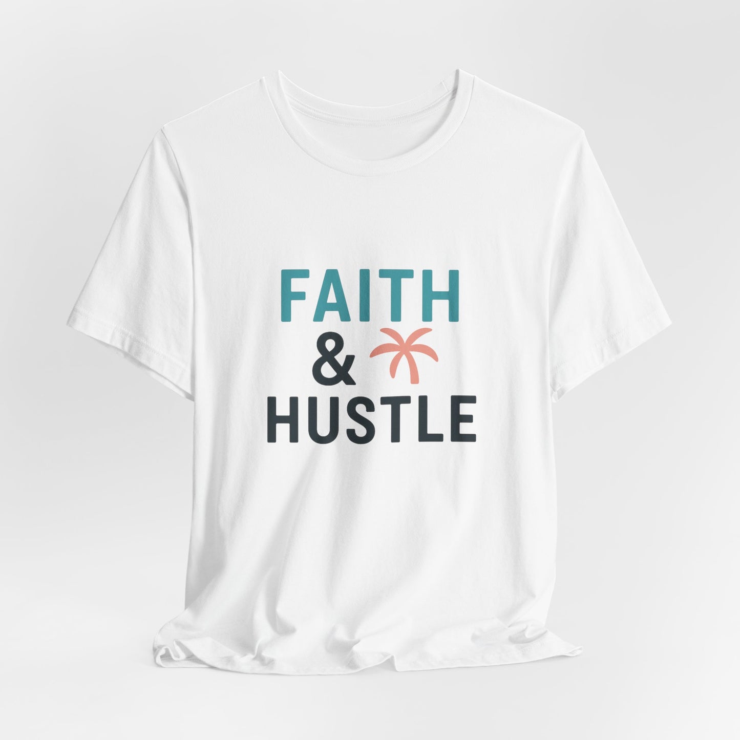 Faith & Hustle — T-Shirt — Minimal Motivational Tee