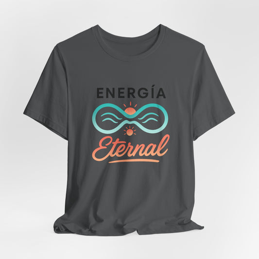Energia Eternal — T-Shirt — Minimal Motivational Tee
