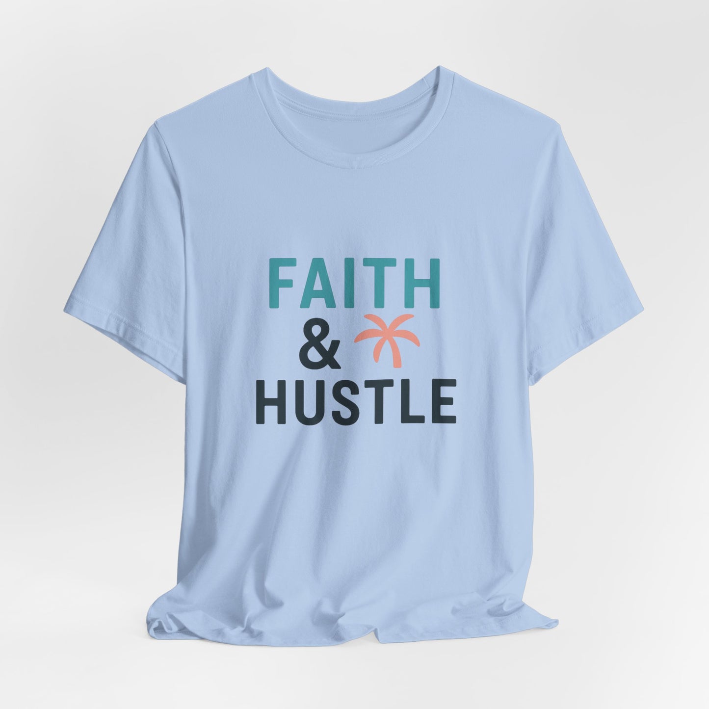 Faith & Hustle — T-Shirt — Minimal Motivational Tee