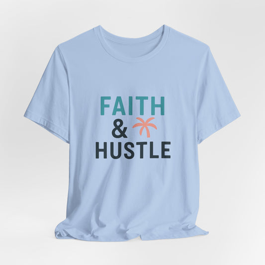 Faith & Hustle — T-Shirt — Minimal Motivational Tee
