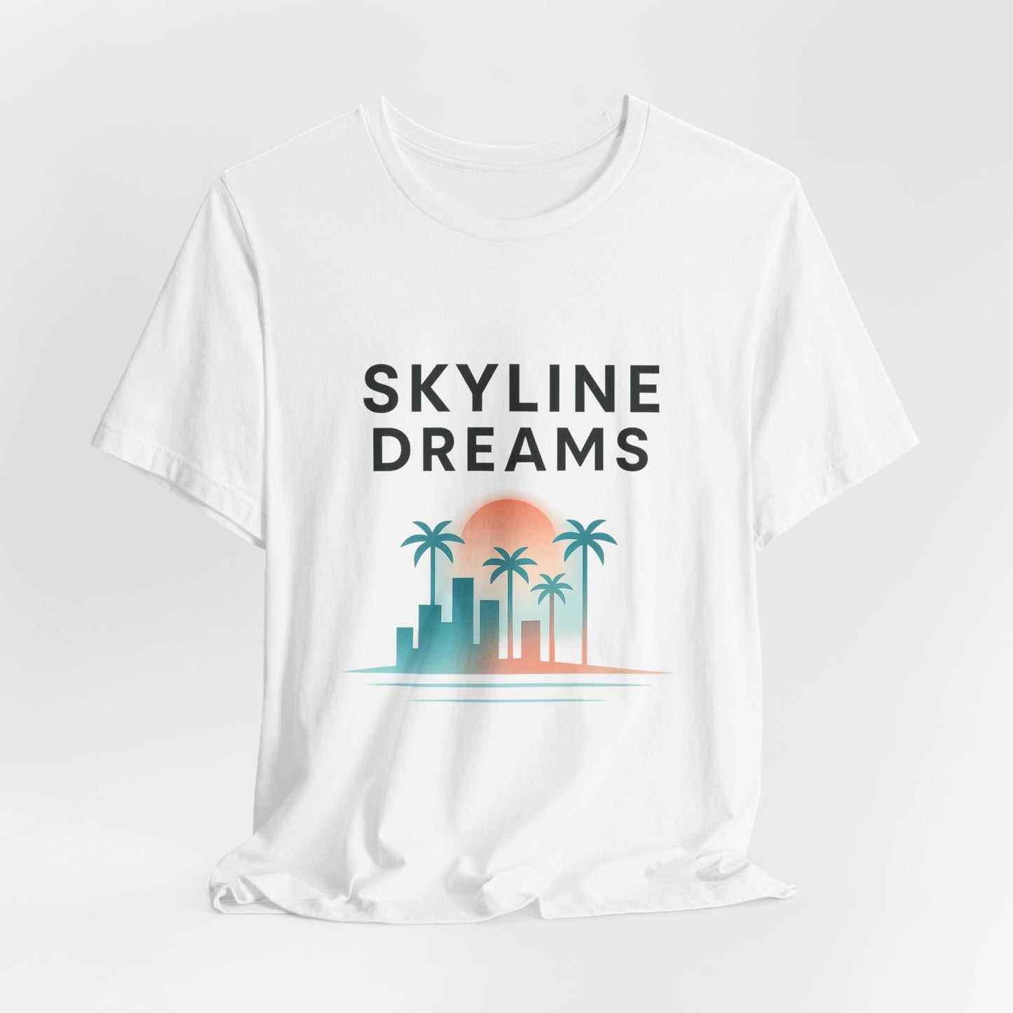 Skyline Dreams — On T-Shirt — Minimal Motivational Tee