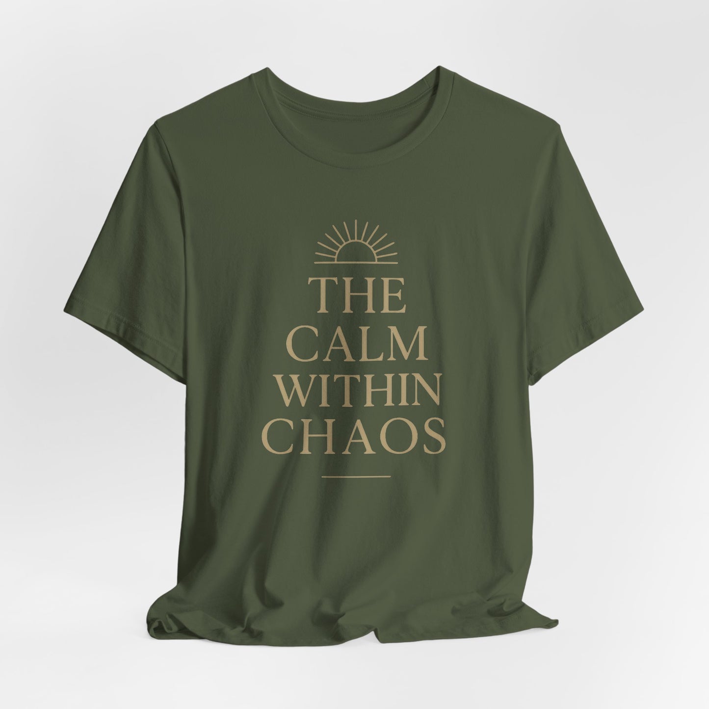 Calm Within Chaos T-Shirt — Minimal Motivational Tee