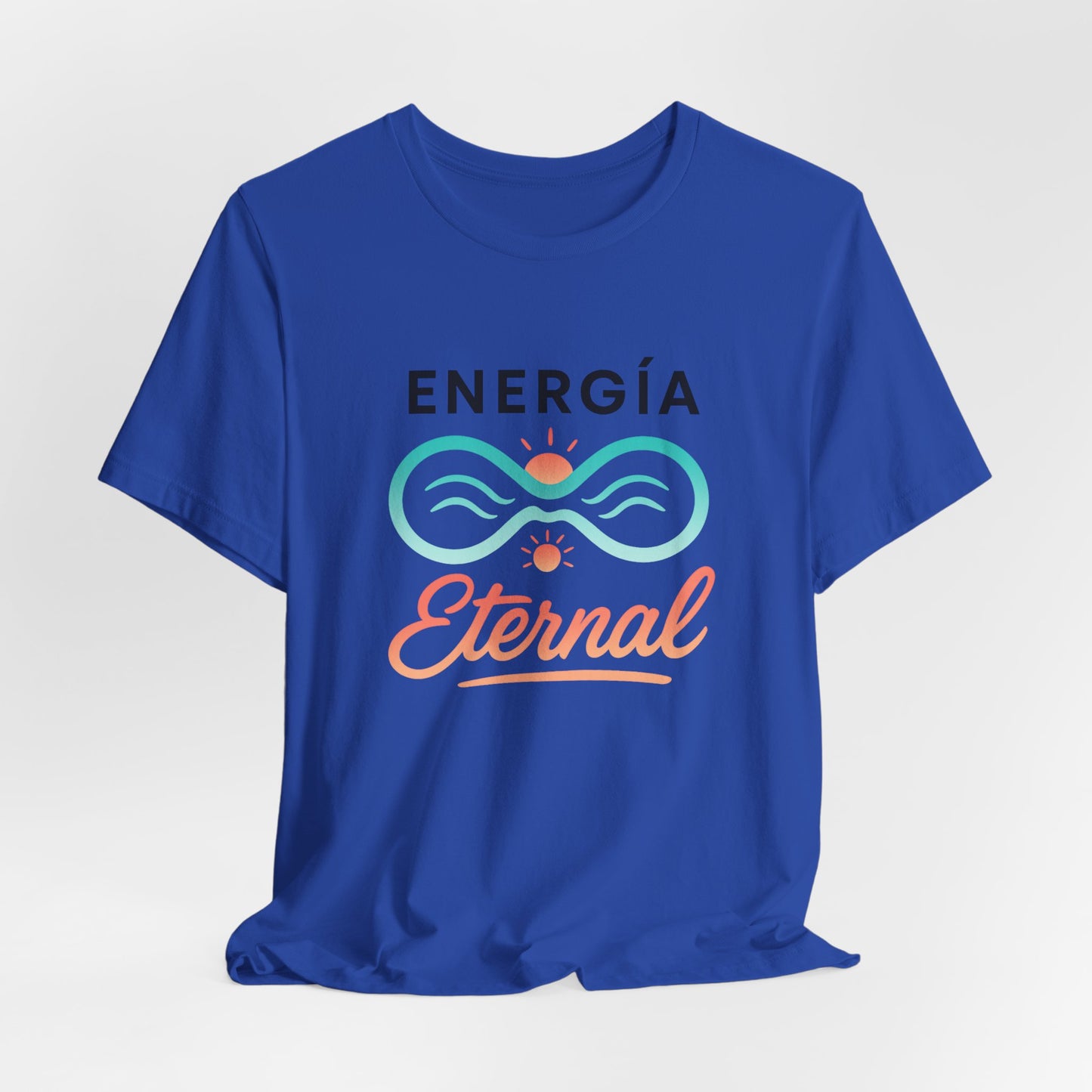 Energia Eternal — T-Shirt  — Minimal Motivational Tee