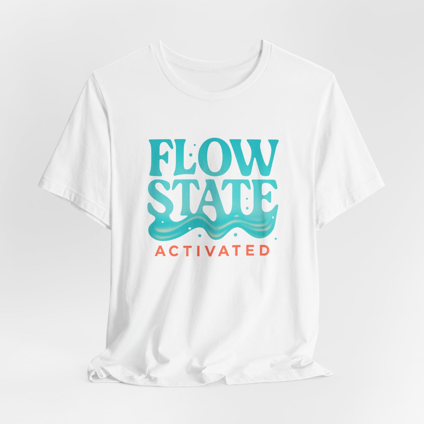 Flow State Activated — Minimal Motivational Tee