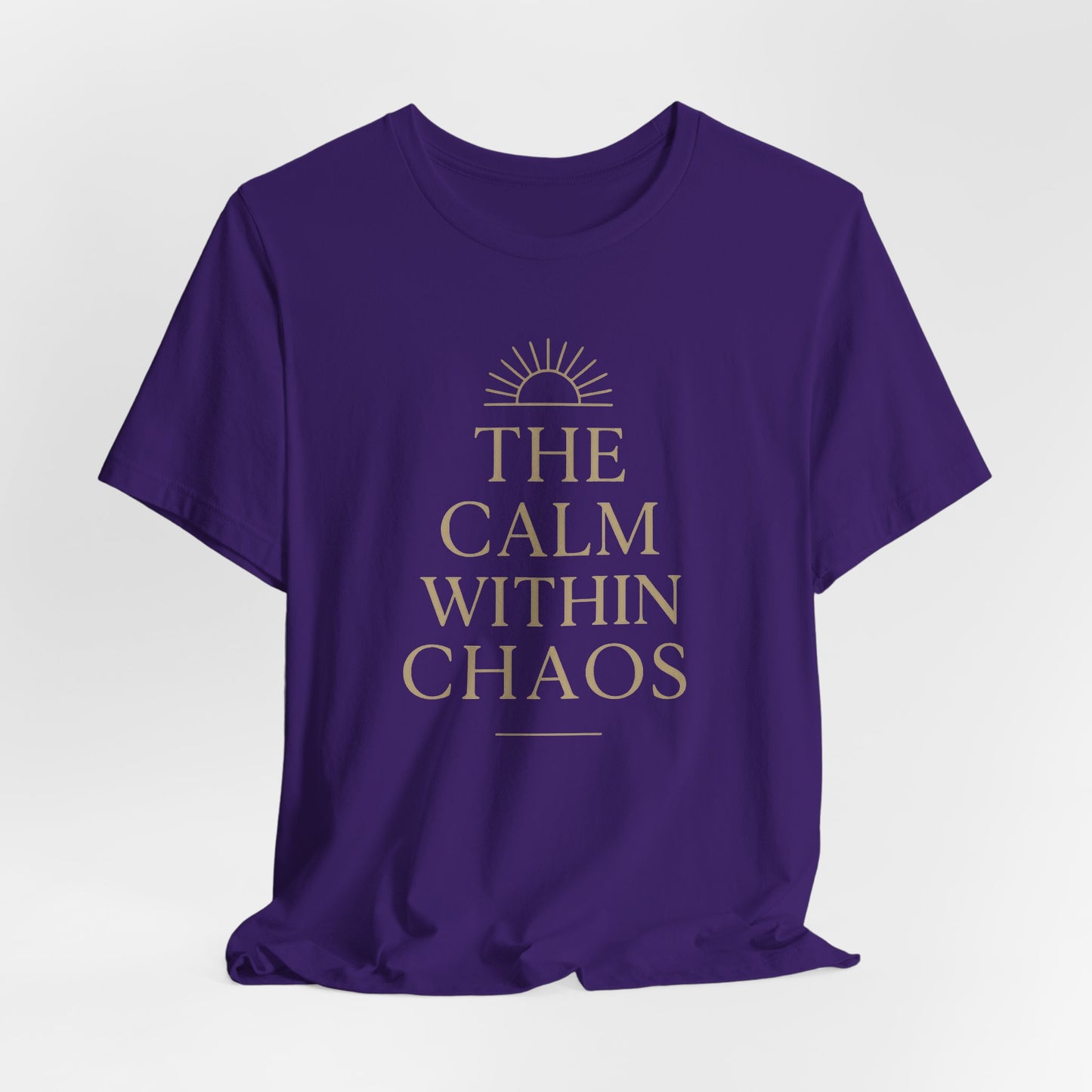 Calm Within Chaos T-Shirt — Minimal Motivational Tee