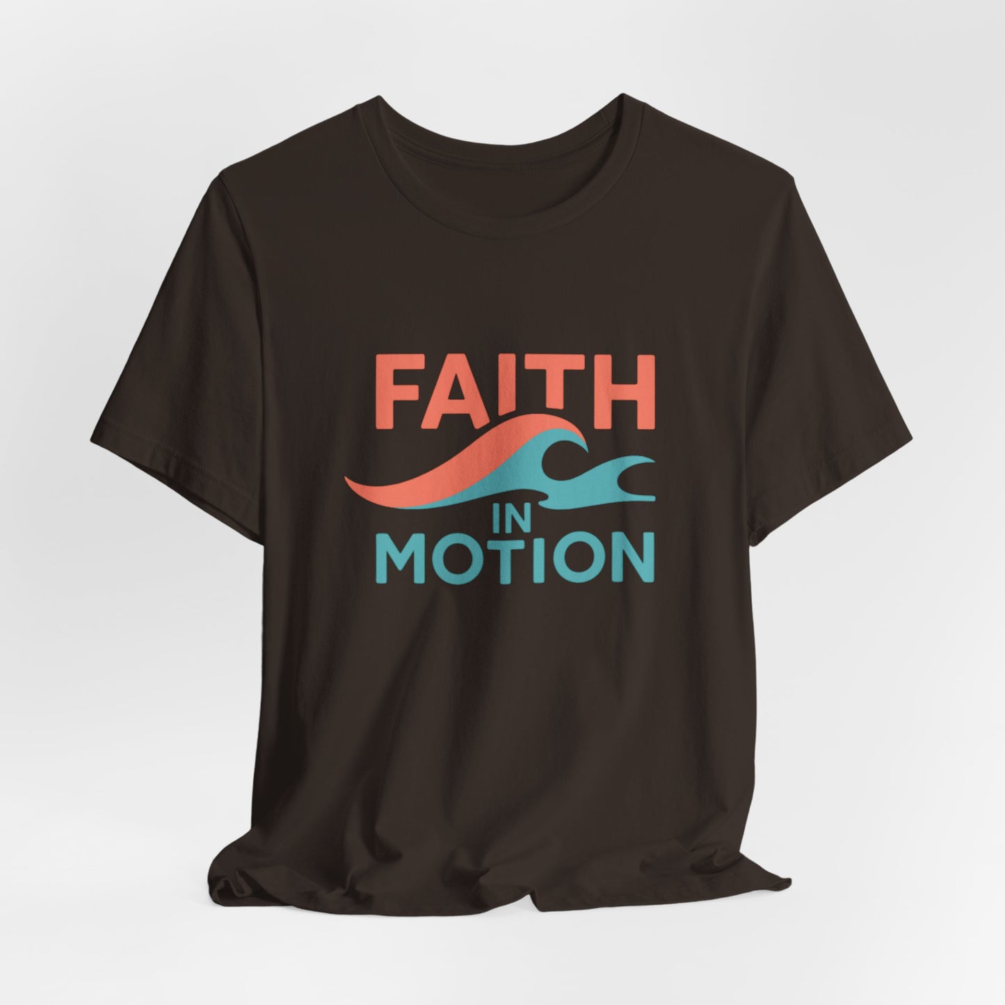 Faith In Motion — T-Shirt— Minimal Motivational Tee