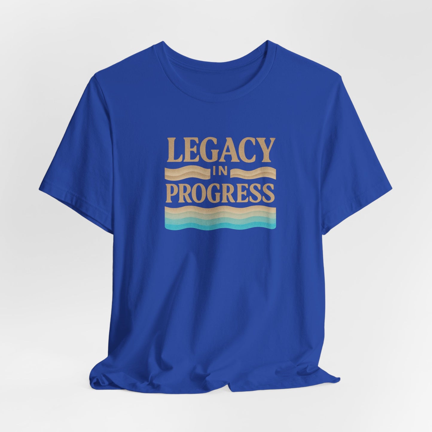 Legacy in Progress — T-Shirt — Minimal Motivational Tee