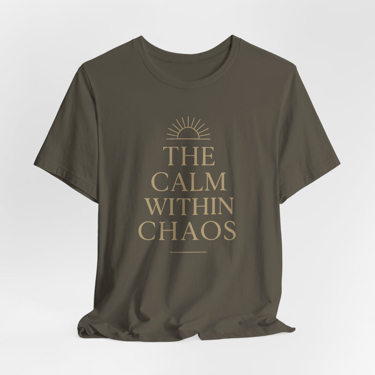 Calm Within Chaos T-Shirt — Minimal Motivational Tee