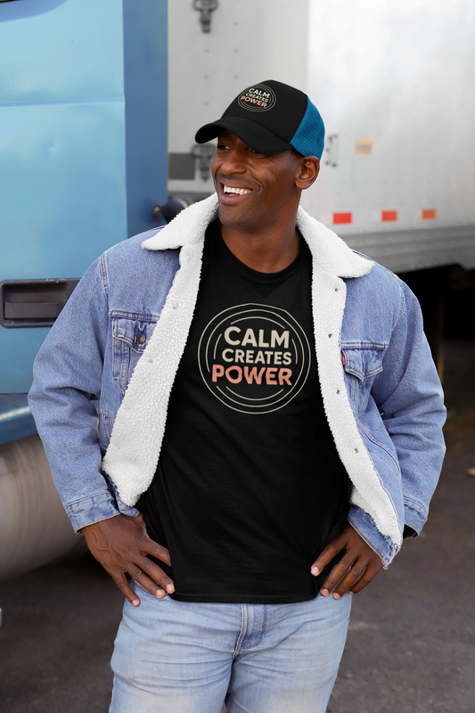 Calm Creates Power — T-Shirt — Minimal Motivational Tee