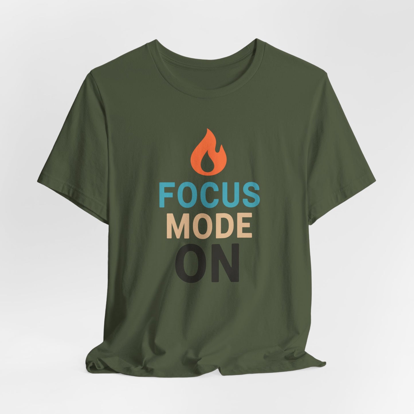 Focus Mode On T-Shirt — Minimal Motivational Tee