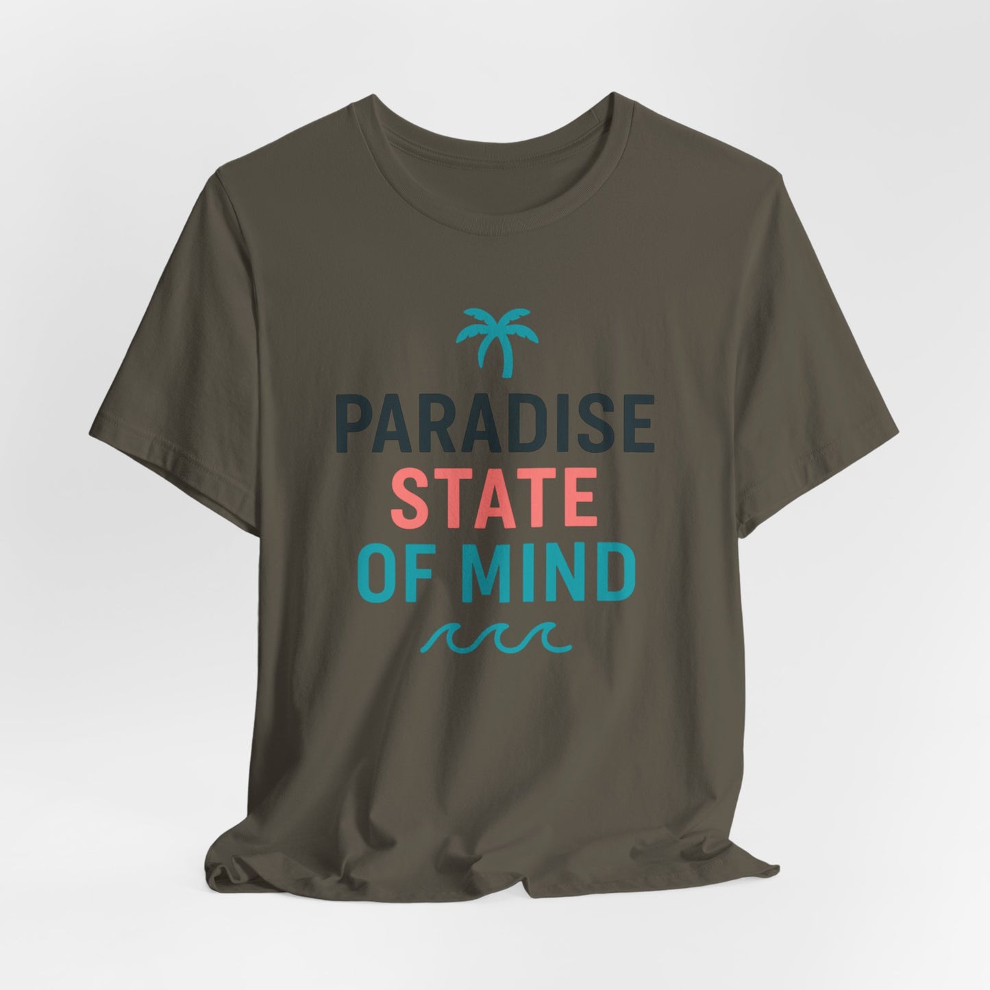 Paradise State of Mind — Minimal Motivational Tee