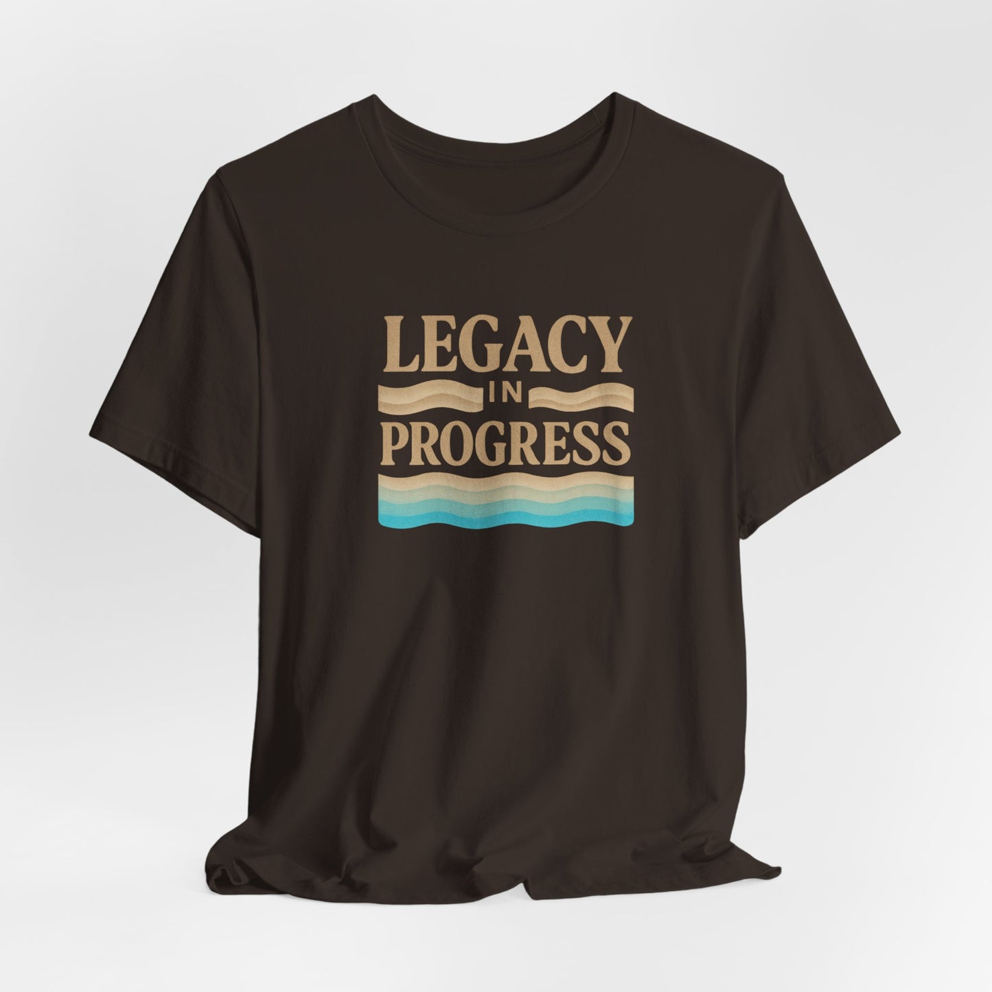 Legacy in Progress — T-Shirt — Minimal Motivational Tee
