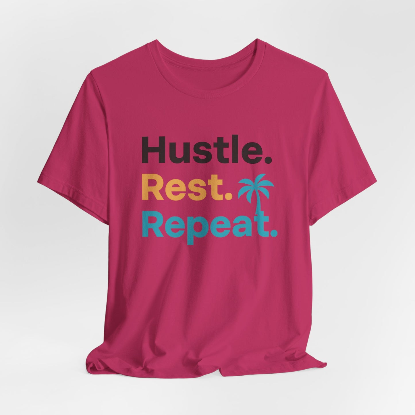 Hustle Rest Repeat — T-Shirt-Motivational T-Shirt