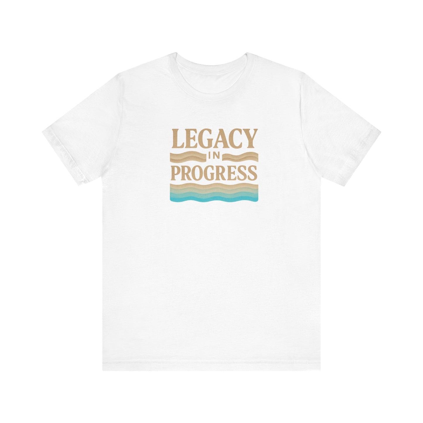 Legacy in Progress — T-Shirt — Minimal Motivational Tee