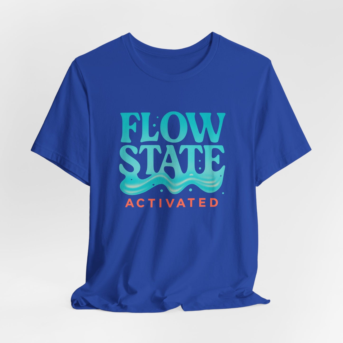 Flow State Activated — Minimal Motivational Tee