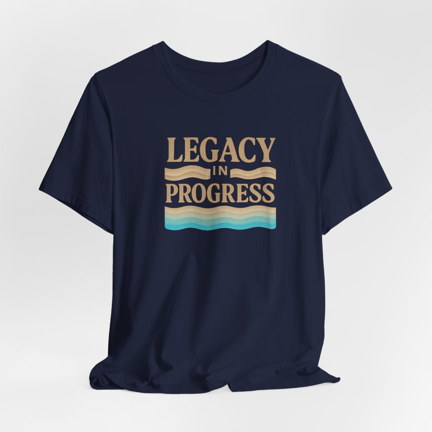 Legacy in Progress — T-Shirt — Minimal Motivational Tee