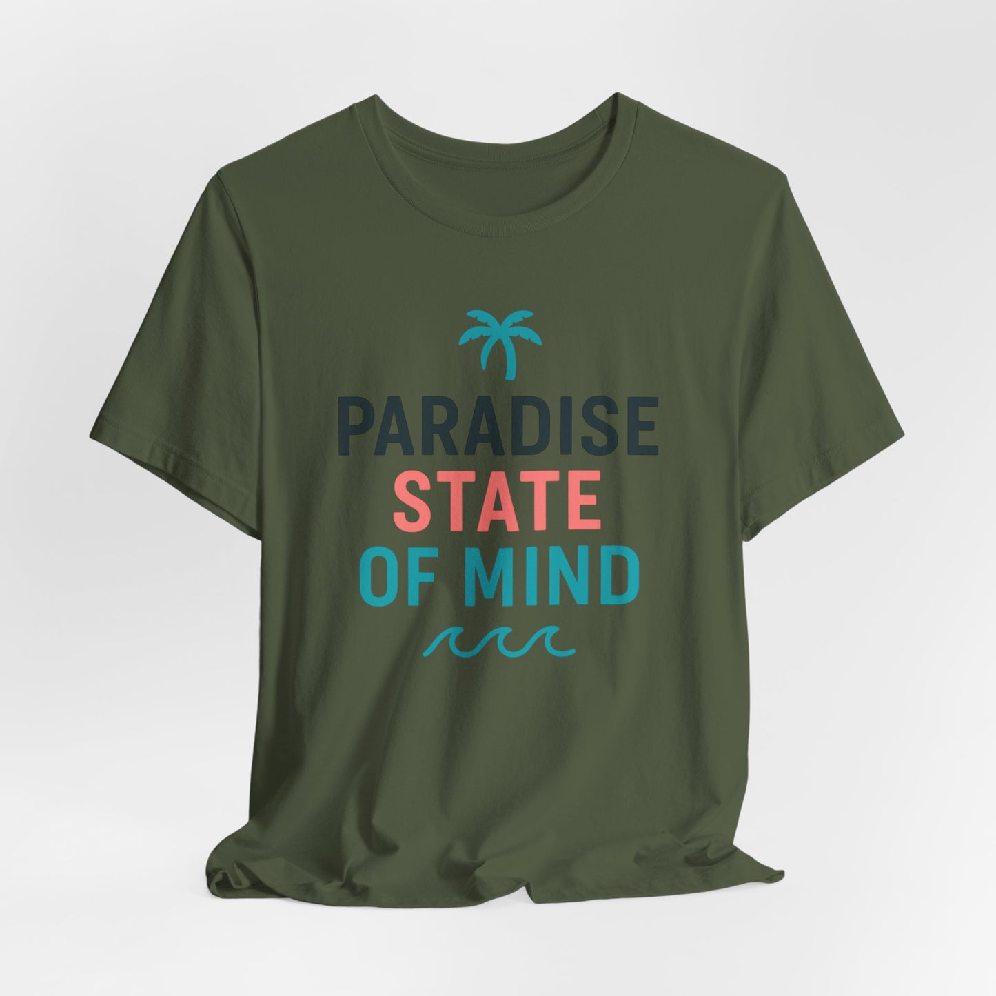 Paradise State of Mind — Minimal Motivational Tee