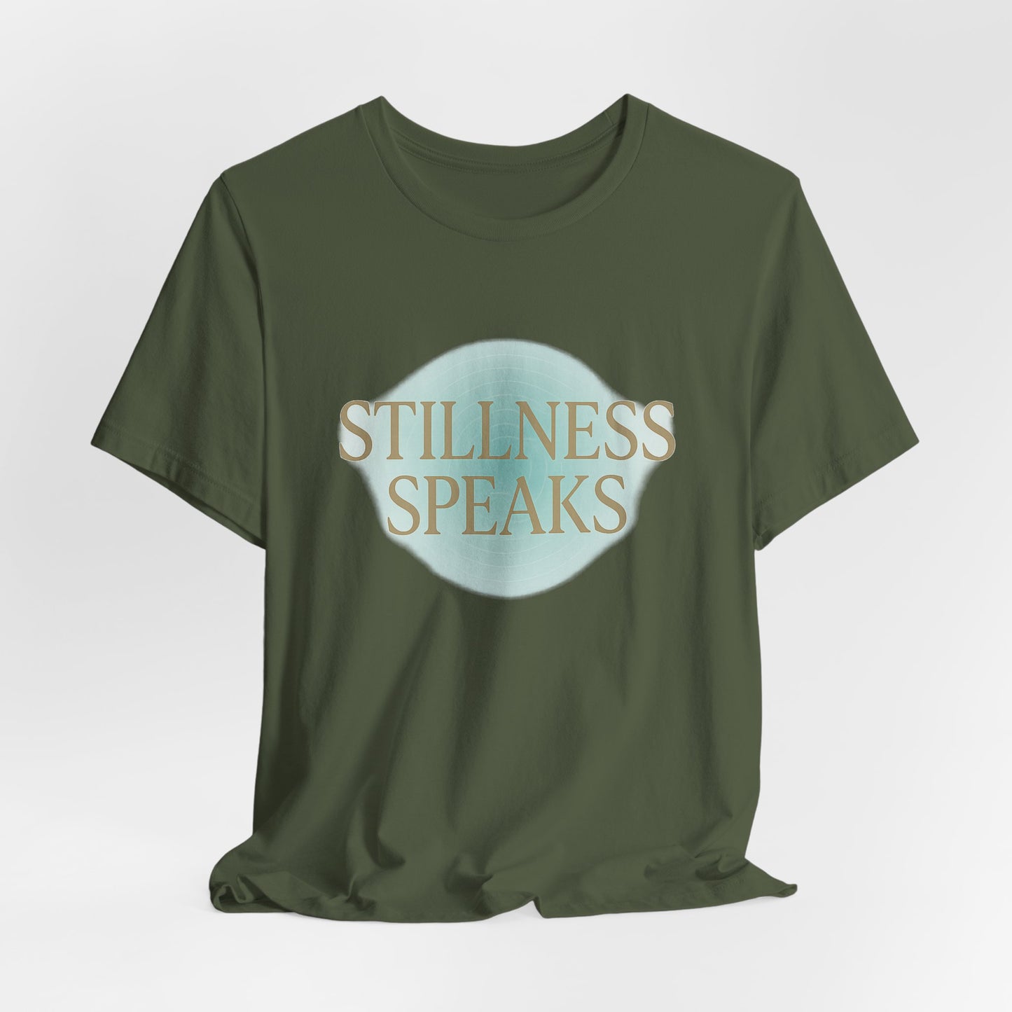 Stillness Speaks — T-Shirt — Minimal Motivational Tee