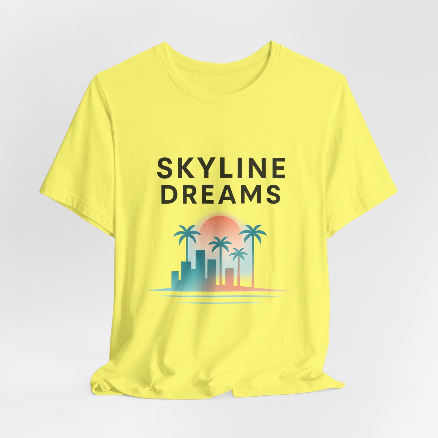Skyline Dreams — On T-Shirt — Minimal Motivational Tee