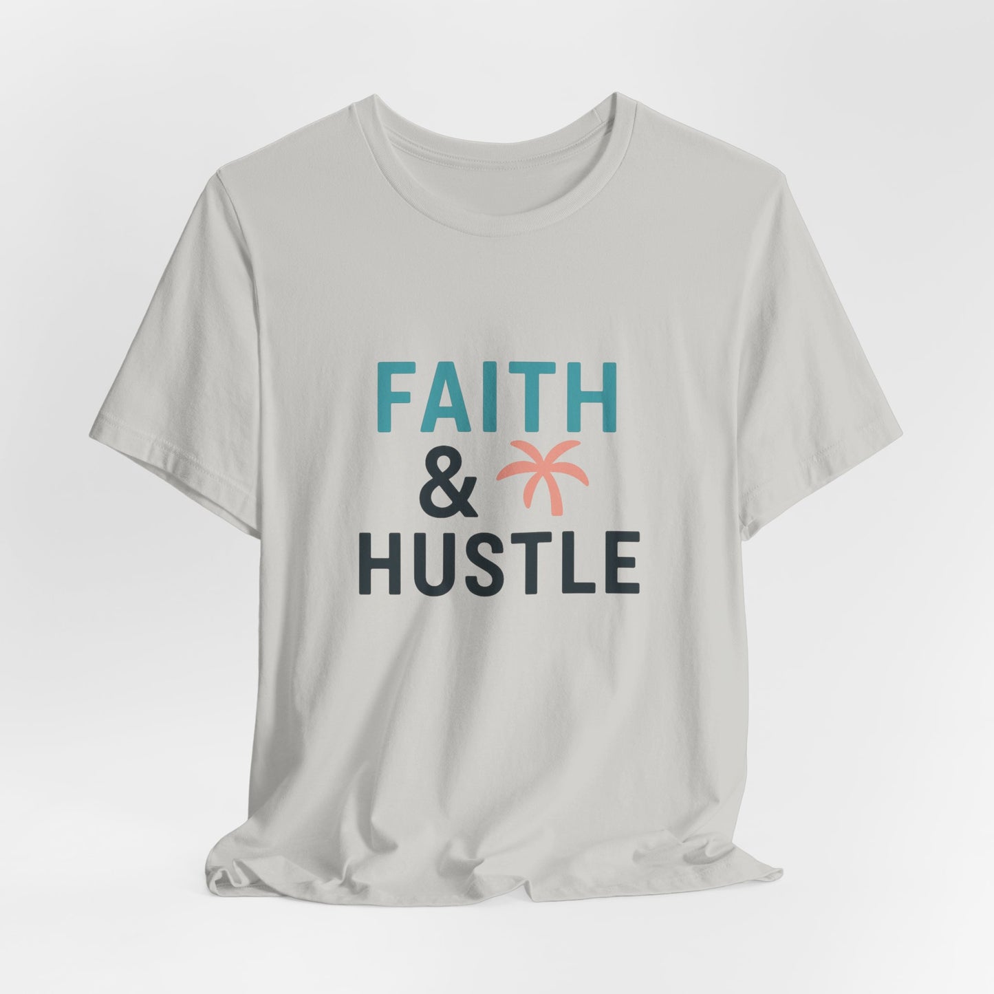 Faith & Hustle — T-Shirt — Minimal Motivational Tee